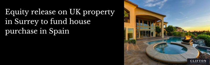 Equity release to fund a holiday home 